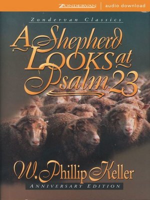A Shepherd Looks at Psalm 23 - Audiobook